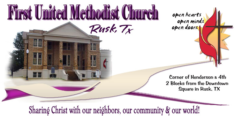 First United Methodist Church Rusk Texas