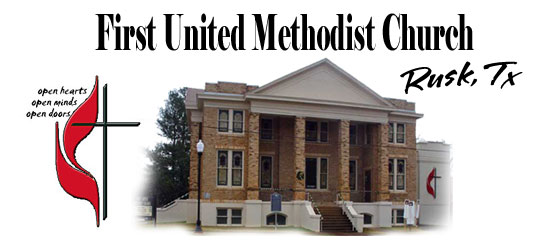 First United Methodist Church Rusk Tx